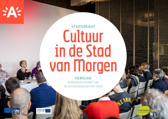 Verslag stadsdebat 'Cultuur in de stad van morgen'