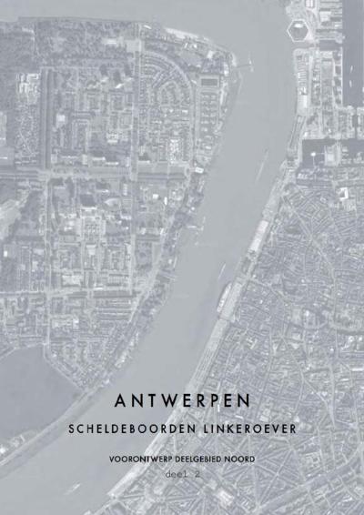 Voorontwerp Scheldeboorden-Noord - NOTA deel 2
