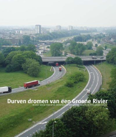 Durven dromen van een groene rivier