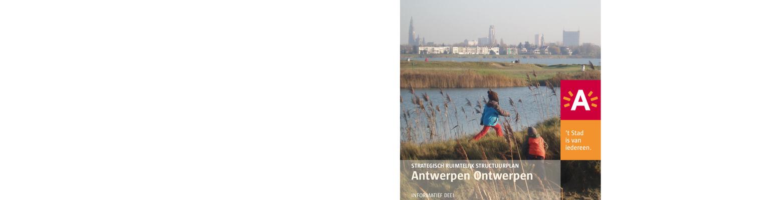 Ruimtelijk structuurplan Antwerpen: informatief deel