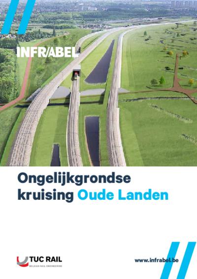 Informatiebrochure Ongelijkgrondse kruising Oude Landen