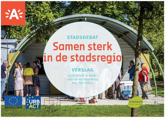 verslag stadsdebat 'Samen sterk in de stadsregio'