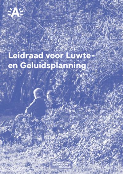 Leidraad voor luwte- en geluidsplanning